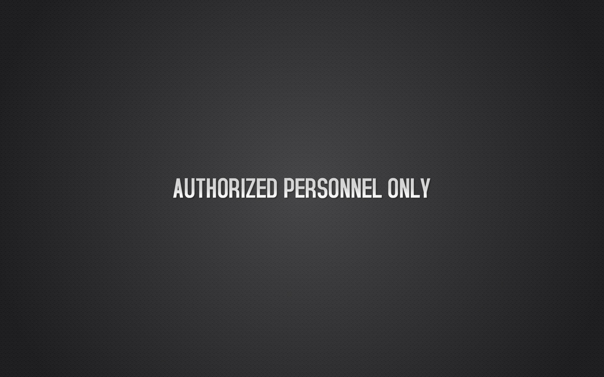 authorized personnel only inscription to authorized personnel