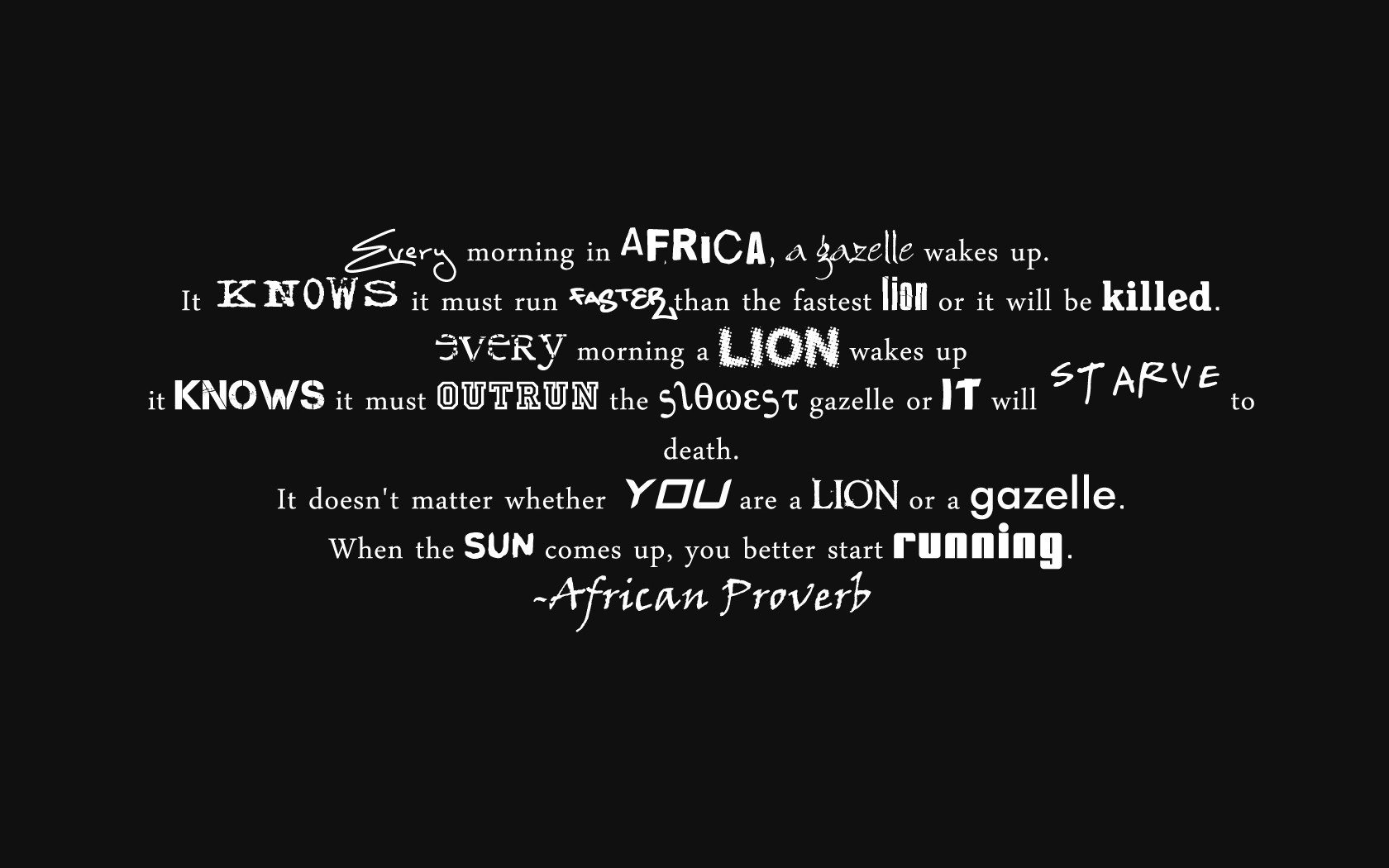 african proverb laws conditions of survival letters words leo gazelle phrase minimalism