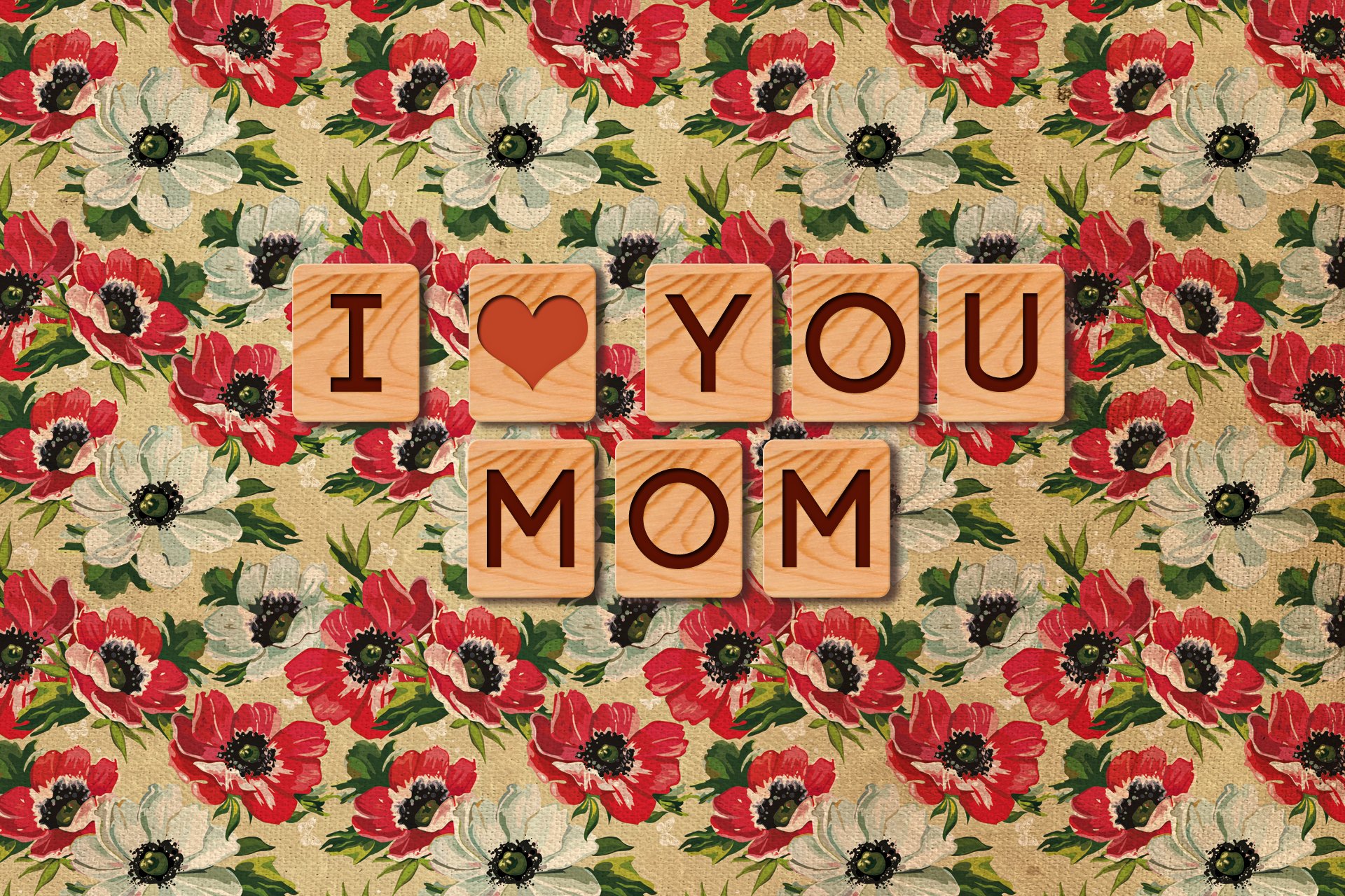 textures wallpaper i love you mom inscription