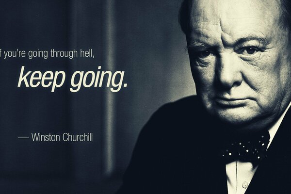 A wise quote from Winston Churchill